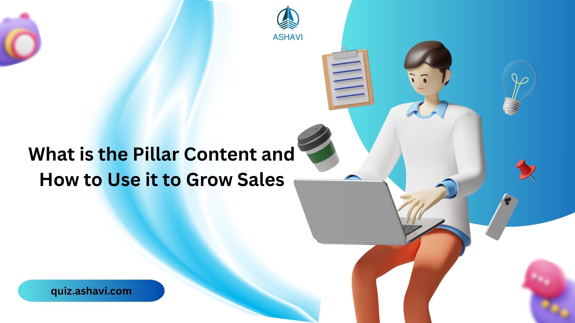 What is the Pillar Content and How to Use it to Grow Sales